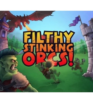 Filthy, Stinking, Orcs! Steam Key GLOBAL